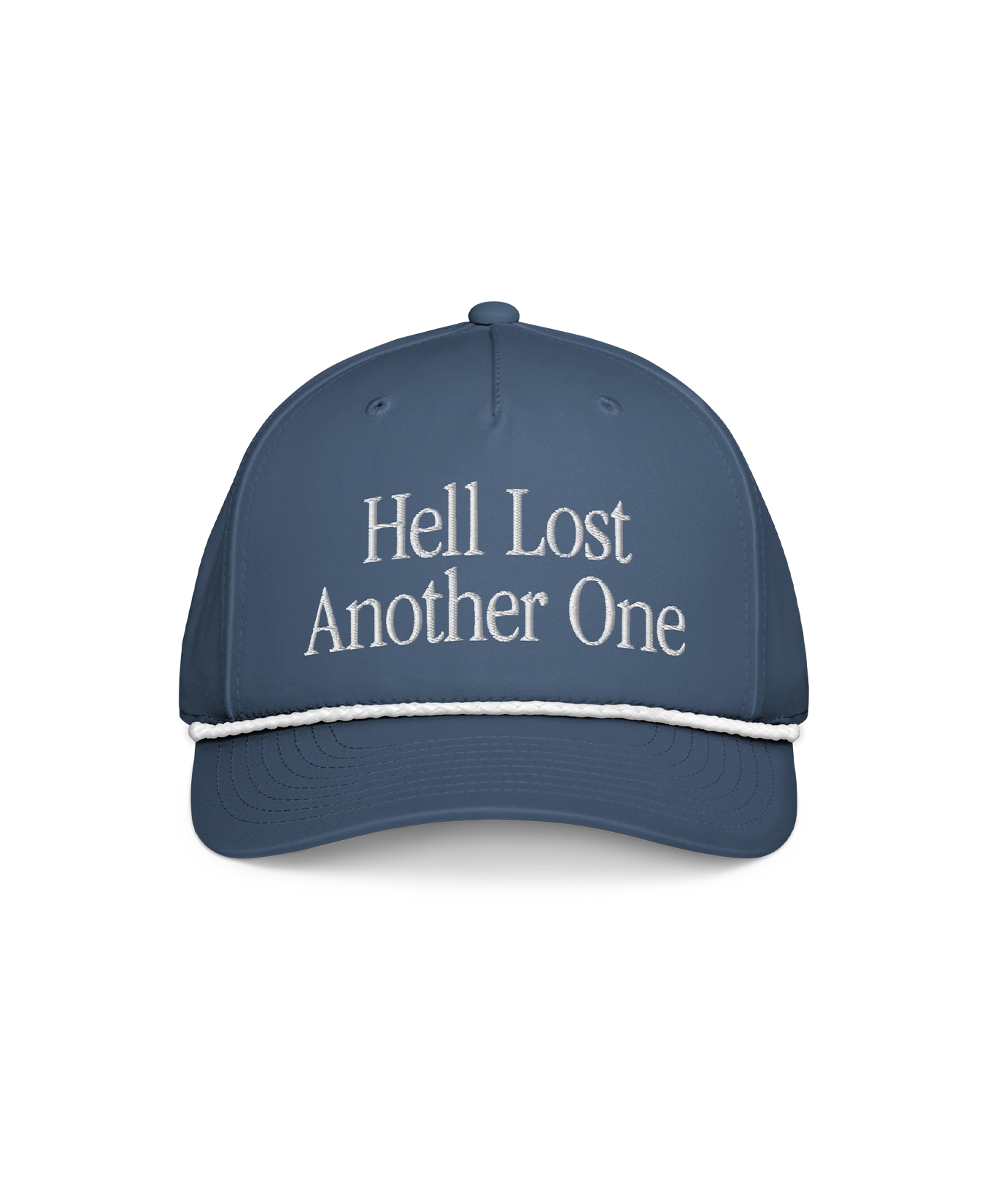 Hell Lost Another One Hat