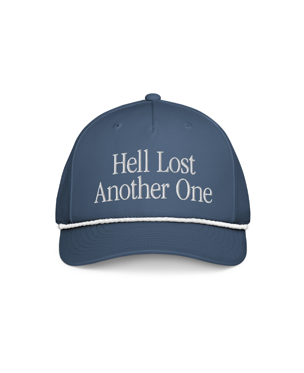Hell Lost Another One Hat