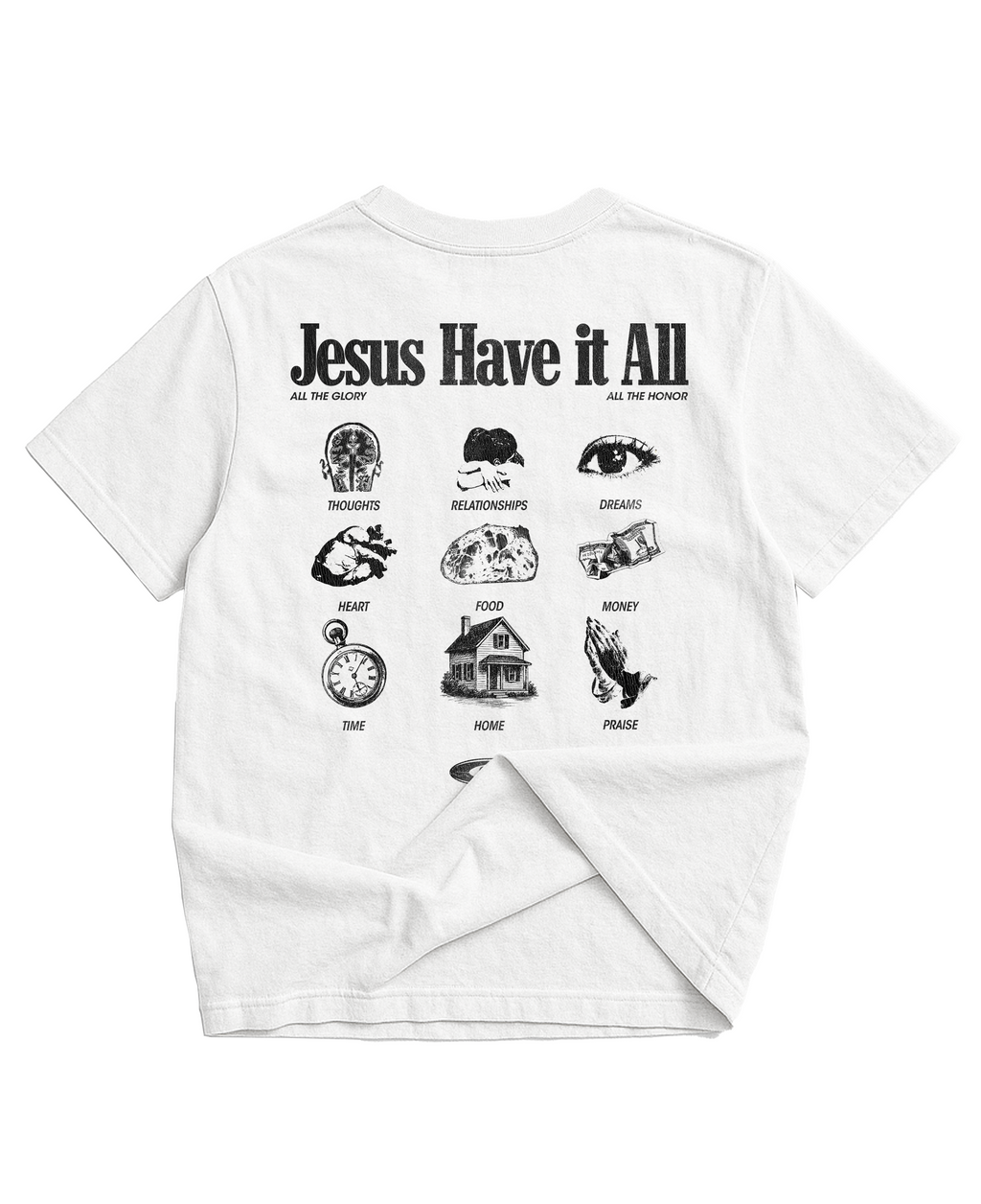 Jesus Have it All Tee